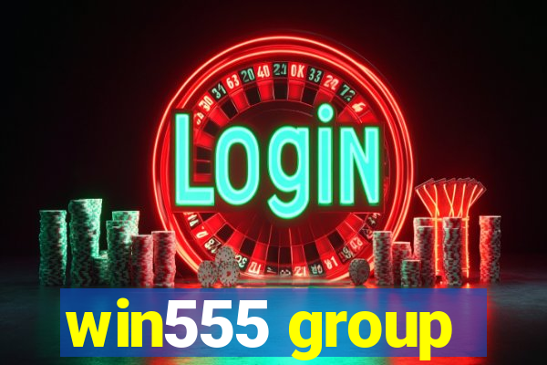 win555 group